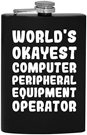 Operador de equipamentos periféricos de computador mais ok do mundo - 8oz de quadril de quadril de quadril