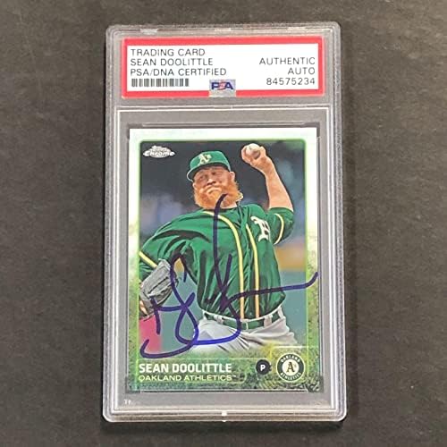 2015 Topps Chrome 41 Sean Doolittle Cartão assinado PSA Slabbed Auto - Baseball Slabbed Cartis autografados