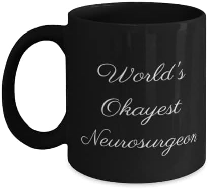 Neurocirurgião inadequado, neurocirurgião mais ondulado do mundo, feriado de 11 onças de caneca para neurocirurgião