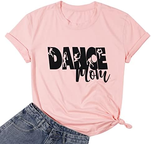 Lukycild Dance Mom Camisa Mulheres GRAFICA GRAFICA MOMA CHURTA MOMLIFIDA CHAMISTAS MOMLIFE TOPS