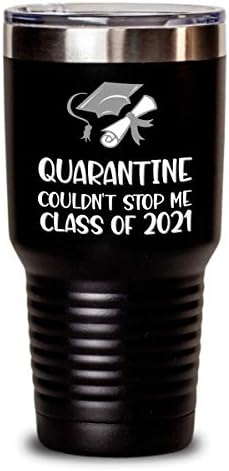 Tumbler de graduação em quarentena para graduados da turma de 2021 Novo filho ou filha de quarentena não conseguiu me impedir