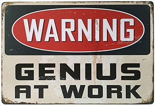 Genius de aviso de arte no trabalho Sinal de estanho vintage retro 8 x 12 polegadas